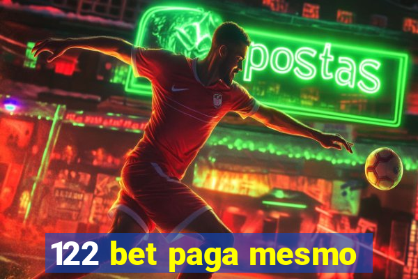 122 bet paga mesmo